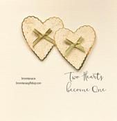 Handmade wedding Day Two Hearts Become One Card