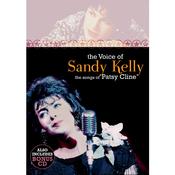 CELTIC NOTE — Sandy Kelly - The Voice of Sandy Kelly, the Songs of Patsy Cline [DVD]