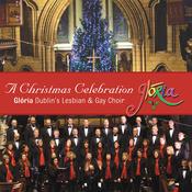 CELTIC NOTE — Glória - Dublin's Lesbian and Gay Choir - A Christmas Celebration