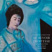 CELTIC NOTE — Joseph Chester - Au Revoir Tristesse (CD) image