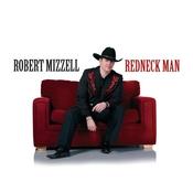 CELTIC NOTE — Robert Mizzell - Redneck Man