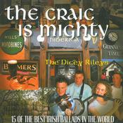 CELTIC NOTE — The Dicey Rileys - The Craic Is Mighty image