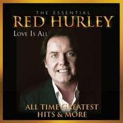 CELTIC NOTE — Red Hurley - Love Is All: The Essential Collection [2CD] image