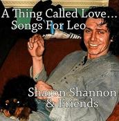 CELTIC NOTE — Sharon Shannon - A Thing Called Love - Songs for Leo image