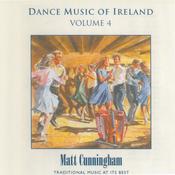 CELTIC NOTE — Matt Cunningham - Dance Music of Ireland, Vol. 4 image