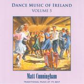 CELTIC NOTE — Matt Cunningham - Dance Music of Ireland, Vol. 5 image
