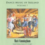 CELTIC NOTE — Matt Cunningham - Dance Music of Ireland, Vol. 7 image