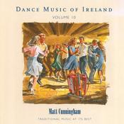 CELTIC NOTE — Matt Cunningham - Dance Music of Ireland, Vol. 10 image