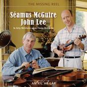 CELTIC NOTE — Seamus McGuire &amp; John Lee - The Missing Reel image