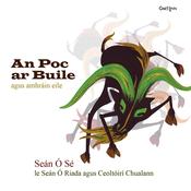 CELTIC NOTE — Seán Ó Sé le Seán Ó Riada agus Ceoltóirí Chualann - An Poc Ar Buile image