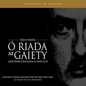 CELTIC NOTE — Seán Ó Riada - Ó Riada Sa Gaiety
