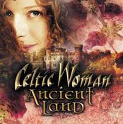 CELTIC NOTE — Celtic Woman - Ancient Land [CD] image
