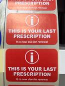 THIS IS YOUR LAST PRESCRIPTION  (DISPENSARY STICKERS)
