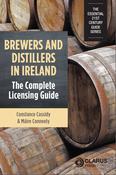 Brewers and Distillers in Ireland: The Complete Licensing Guide image
