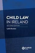 Child Law in Ireland, Second Edition