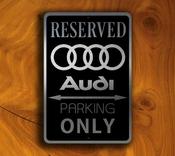 Audi Parking Only Sign - Audi Signs – Premium Brushed Metal, Indoor Outdoor Display, Brand Logo Artwork, Perfect Man Cave Decor image