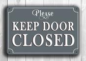 Keep Door Closed Vintage Style Sign – Vintage Style Metal Sign, UV Protected Fade Resistant Print, Durable Aluminum Composite image
