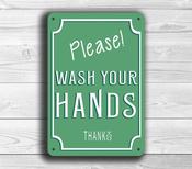 Please Wash your hands Sign – Rustic Vintage Business Sign, UV Protected Fade Resistant Print, Aluminum Composite, Pre-Punched Holes for Mounting image