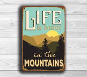 Mountain Sign - Mountain Sign Gift Ideas – Thoughtful Gift, Vintage Wall Decor, Full Color UV Print, Weather Ready Aluminum Composite image