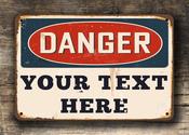Custom Danger Sign – Classic Vintage Business Wall Sign, Custom Design Text and Colors, Full Color UV Print, Aluminum Composite Metal Finish - 9-x-6 image