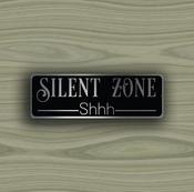 Silent Zone Sign – Vintage Style Metal Sign, Full Color UV Protected Print, Durable Aluminum Composite, Holes Punched for Easy Installation - 12-x-4-inches image