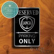 Lancia Parking Only Sign – Brushed Metal Finish, Indoor Outdoor Ready, Brand Logo Artwork, Car Lover Gift Idea image