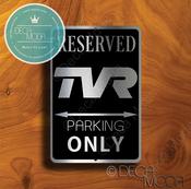 TVR Parking Only Sign – Brushed Metal Finish, Indoor Outdoor Display, Official Logo Design, Unique Garage Wall Decor image