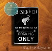 Ford Bronco Parking Only Sign – Premium Brushed Metal, Indoor Outdoor Ready, Official Logo Design, Perfect Man Cave Decor image
