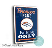 Denver Broncos Parking Only Sign - NFL Team Pride Decor, Mile High City Style Art, Vibrant Orange &amp; Blue Plaque, Durable Outdoor Signage image