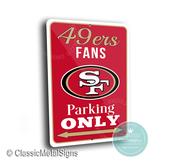 San Francisco 49ers Parking Only Sign - NFL Team Fan Gift, Faithful Gold &amp; Red Art, Durable Metal Plaque, Weatherproof Garage Signage image