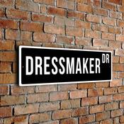 Dressmaker Street Sign - Personalized Metal Road Signs, Gifts for Co-worker, Colleague Gift, Durable Heavy Duty plaque image