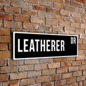 Leatherer Street Sign - Personalized Metal Road Signs, Gifts for Co-worker, Colleague Gift, Durable Heavy Duty plaque image