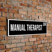 Manual Therapist Street Sign - Personalized Metal Road Signs, Gifts for Co-worker, Colleague Gift, Durable Heavy Duty plaque image