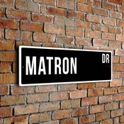 Matron Street Sign - Personalized Metal Road Signs, Gifts for Co-worker, Colleague Gift, Durable Heavy Duty plaque image