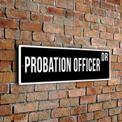 Probation Officer Street Sign image