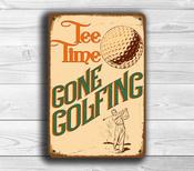 Golf Sign, Gone Golfing – Thoughtful Gift, Vintage Aluminum Composite, UV Protected Print, Durable Aluminum Composite, High Humidity Ready - 9-x-6 image