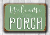 PORCH SIGN - 16-x-12