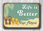 Life Is Better In Flip Flops Signs – Vintage Aluminum Composite Wall Art, UV Protected Color Print, Beach Décor, Indoor Outdoor Ready - 36-x-24-inches
