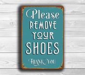 Please Remove Your Shoes Sign – Vintage Style Wall Sign, Full Color UV Protected Print, Weather Ready Aluminum Composite - 14-x-10