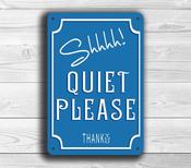 Quiet Please Sign – Vintage Style Metal Sign, Full Color UV Print, Fade Resistant Outdoor Safe Aluminum Composite, Pre-Punched Holes for Mounting - 9-x-6