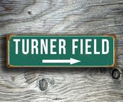 TURNER FIELD STADIUM Sign -  / 36-x-12-inches