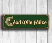 Cead Mile Failte Sign – Handmade in Ireland, Celtic Lettering, Authentic Irish Gifts, Durable UV Protected Signs - 36-x-12-inches