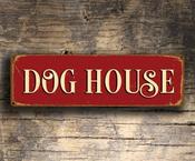 Dog House Sign - 24-x-8-inches