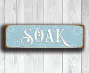 Vintage Style Soak Bathroom Sign – Metal Bathroom Wall Signs, UV Protected Waterproof and Fade Resistant Plaque, Vintage Style Bathroom Décor - 20-x-6-inches