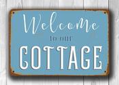 Cottage Signs - Welcome To Our Cottage – Vintage Home Decor Sign, Full Color UV Protected Print, Durable Aluminum Composite, Indoor Outdoor Use - 9-x-6-inches