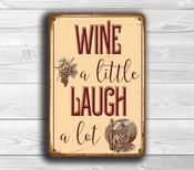 Wine a little laugh a lot sign – Vintage Metal Wine Cellar Decor, Vineyard Style Wall Art, Personalized Wine Bar Signage, Gift for Wine Lovers, Kitchen Wall Plaque - 36-x-24-inches