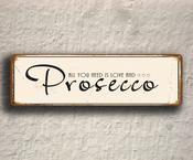 Prosecco Sign - Vintage Prosecco Sign – Vintage Style, Fade Resistant UV Print, Durable Weatherproof Aluminum Composite, Pre-Drilled Mounting Holes - 36-x-12-inches