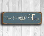 Time For Tea Sign - Tea Signs – Vintage Style, Fade Resistant UV Print, Durable Weatherproof Aluminum Composite, Pre-Drilled Mounting Holes - 20-x-6-inches