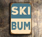 Ski Bum Sign - Vintage Style Ski Signs – Vintage Style Ski Sign, Full Color UV Protected Print, All-Weather Aluminum Composite, Indoor Outdoor Use - 9-x-6