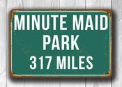 Minute Maid Park Distance Sign - 9-x-6-inches